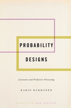 Hardcover Probability Designs: Literature and Predictive Processing Book