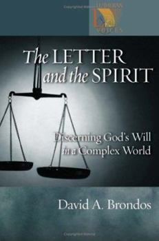 The Letter And the Spirit: Discerning God's Will in a Complex World - Book  of the Lutheran Voices