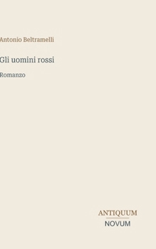Hardcover Gli uomini rossi: Romanzo [Italian] Book
