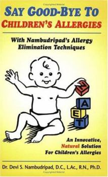Paperback Say Goodbye to Children Allergies Book