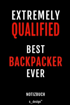 Notizbuch für Backpacker: Originelle Geschenk-Idee [120 Seiten gepunktet Punkte-Raster blanko Papier] (German Edition)
