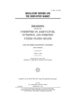 Regulatory reform and the derivatives market