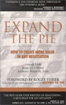 Paperback Expand the Pie: How to Create More Value in Any Negotiation Book