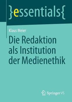 Paperback Die Redaktion ALS Institution Der Medienethik [German] Book