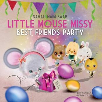 Paperback Little Mouse Missy: Best Friends Party Book