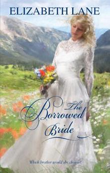 The Borrowed Bride - Book #1 of the Seavers Brides