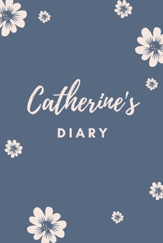 Paperback Catherine's Diary: Personalized Name Gift / Diary / Journal / Notebook Book