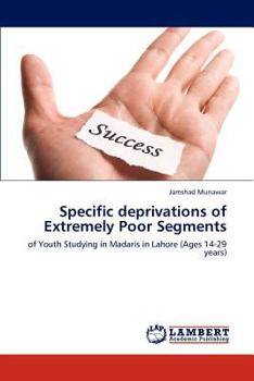 Paperback Specific Deprivations of Extremely Poor Segments Book