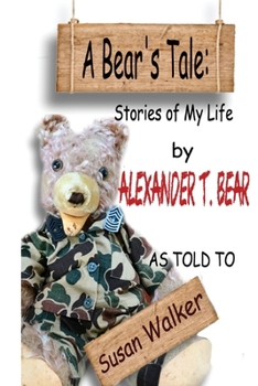 Paperback A Bear's Tale: Stories of My Life Book