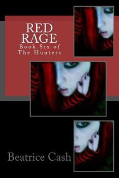 Paperback Red Rage: Book Six of The Hunters Book