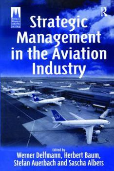 Paperback Strategic Management in the Aviation Industry Book