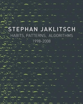 Hardcover Habits, Patterns & Algorithms: Stephan Jaklitsch Book
