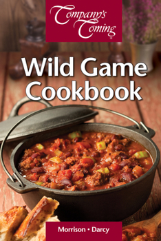 Spiral-bound The Wild Game Cookbook Book