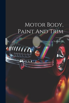 Paperback Motor Body, Paint And Trim; Volume 47 Book