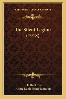 Paperback The Silent Legion (1918) Book
