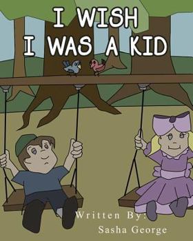 Paperback I wish I was a kid Book