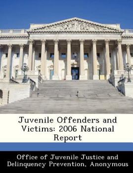 Paperback Juvenile Offenders and Victims: 2006 National Report Book