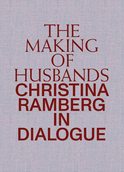 Hardcover The Making of Husbands: Christina Ramberg in Dialogue Book