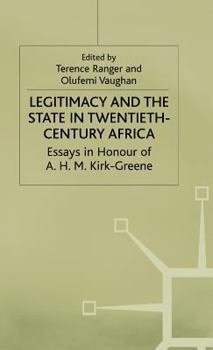 Hardcover Legitimacy and the State in Twentieth-Century Africa Book