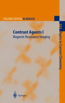 Hardcover Contrast Agents I: Magnetic Resonance Imaging Book