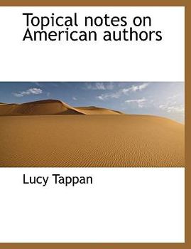Paperback Topical Notes on American Authors Book