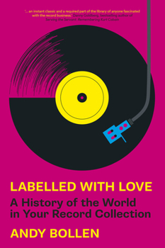 Paperback Labelled with Love: A History of the World in Your Record Collection Book