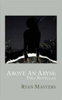 Paperback Above An Abyss: Two Novellas Book