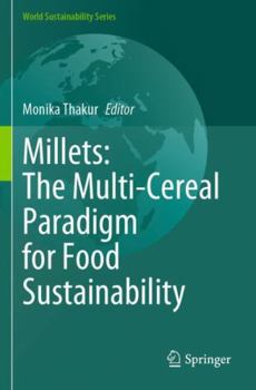 Paperback Millets: The Multi-Cereal Paradigm for Food Sustainability Book
