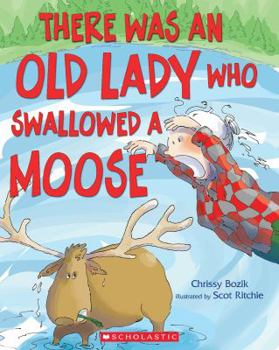 Paperback There Was an Old Lady Who Swallowed a Moose Book