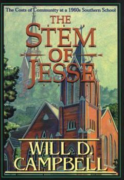 Hardcover The Stem of Jesse: The Costs of Community at a 1960s Southern School Book
