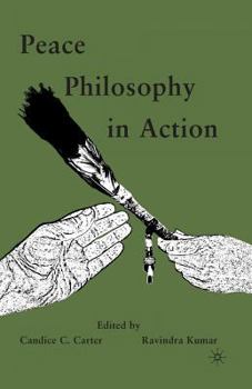 Paperback Peace Philosophy in Action Book