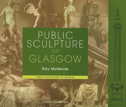 Paperback Public Sculpture of Glasgow Book