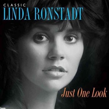 Just One Look: The Very Best of Linda Ronstadt