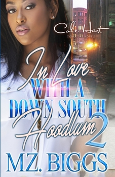 Paperback In Love With A Down South Hoodlum 2: An Urban Romance: Finale Book