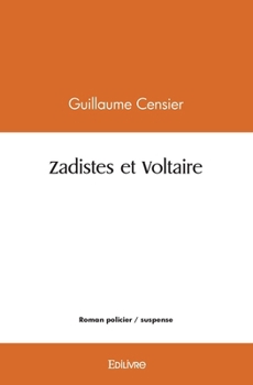 Paperback Zadistes et Voltaire [French] Book