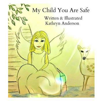 Paperback My Child You Are Safe Book