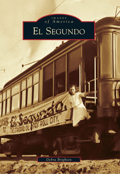 El Segundo - Book  of the Images of America: California