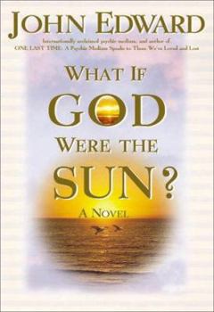 Hardcover What If God Were the Sun? Book