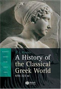 Paperback A History of the Classical Greek World: 478-323 BC Book