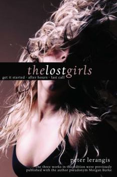Paperback The Lost Girls: Get It Started; After Hours; Last Call Book