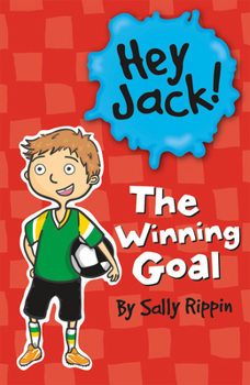 The Winning Goal - Book #3 of the Hey Jack!