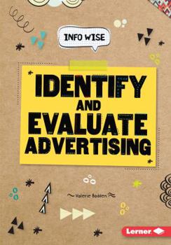 Identify and Evaluate Advertising - Book  of the Info Wise