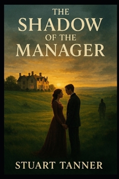 The Shadow of The Manager (The Ravenswood Legacy)