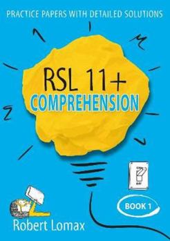 Paperback RSL 11 Plus Books: 11+ Comprehension - Practice English Papers & Detailed Answers (Volume 1) Book