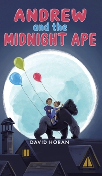 Hardcover Andrew and the Midnight Ape Book