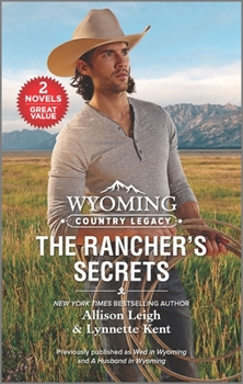 Mass Market Paperback Wyoming Country Legacy: The Rancher's Secrets Book