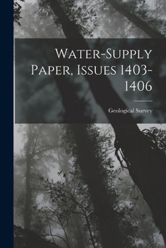 Paperback Water-Supply Paper, Issues 1403-1406 Book