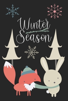 Winter Season: Special Animal Notebook - Christmas time, winter holiday, family and buddies