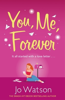Paperback You, Me, Forever: The smash-hit, uplifting rom-com filled with hilarity and heart Book