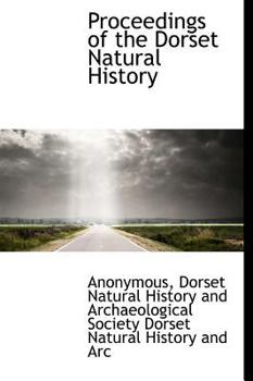 Hardcover Proceedings of the Dorset Natural History Book